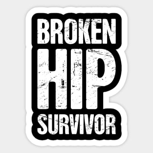 Survivor - Get Well Gift Fractured Broken Hip Bone Sticker